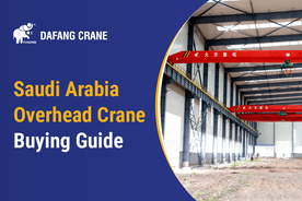 Guide d'achat de ponts roulants en Arabie saoudite : principaux fournisseurs locaux et internationaux